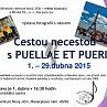 Cestou necestou s&nbsp;PUELLAE ET PUERI
